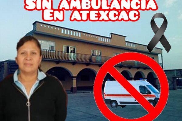Muere persona en Santa María Atexcac; denuncian negativa de ambulancia en Domingo Arenas